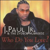 Who Do You Love von J. Paul Jr.