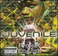 Project English von Juvenile