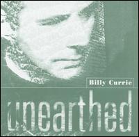 Unearthed von Billy Currie