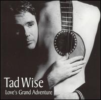 Love's Grand Adventure von Tad Wise