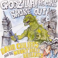 Godzilla He Done Broke Out von David Childers