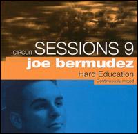 Circuit Sessions, Vol. 9: Joe Bermudez von DJ Joe Bermudez