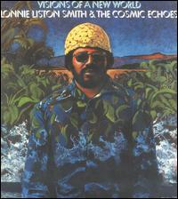 Visions of a New World von Lonnie Liston Smith