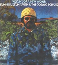 Visions of a New World von Lonnie Liston Smith