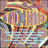 Manchester Story '88-'91: Madchester von Various Artists