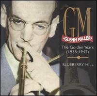 Blueberry Hill [Proper] von Glenn Miller