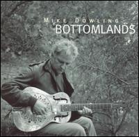 Bottomlands von Mike Dowling