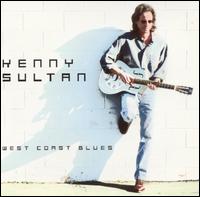 West Coast Blues von Kenny Sultan