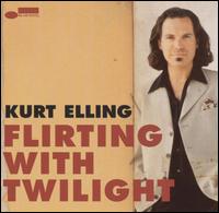 Flirting with Twilight von Kurt Elling