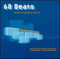 68 Beats von Robbie Rivera