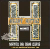 What's the Dam Deal von Heavy Hittaz