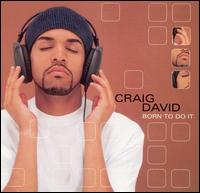 Born to Do It von Craig David