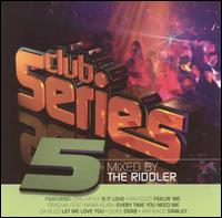 Club Series, Vol. 5 von Riddler