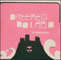 Sound-Dust von Stereolab