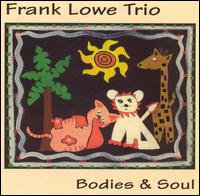 Bodies & Soul von Frank Lowe