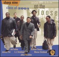 On the Loose von Sharp Nine Class of 2001