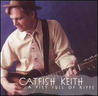Fist Full of Riffs von Catfish Keith