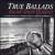 True Ballads von Archie Shepp