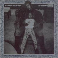 Understanding von Bobby Womack