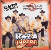 Corridazos Prohibidos von Raza Obrera