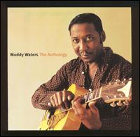 Anthology: 1947-1972 von Muddy Waters