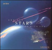 And the Stars Go with You von Jonn Serrie