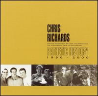 Pathetic History: 1990-2000 von Chris Richards
