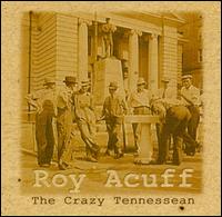 Crazy Tennessean von Roy Acuff