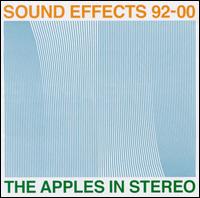Sound Effects: 1992-2000 von The Apples in Stereo