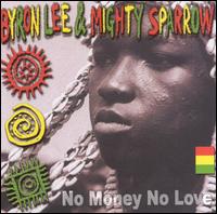 No Money No Love von Byron Lee