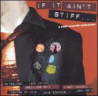 If It Ain't Stiff...A Stiff Records Collection von Various Artists