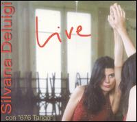 Live con "676 Tango" von Silvana Deluigi