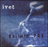 Failure Boy von Ivet