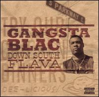 Down South Flava von Gangsta Blac