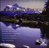 Most Beautiful Melodies of the Century: A Dreamer's Holiday von Various Artists