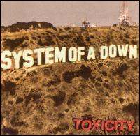 Toxicity von System of a Down