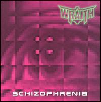 Schizophrenia von Wraith