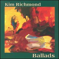 Ballads von Kim Richmond
