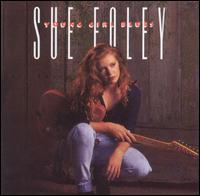 Young Girl Blues von Sue Foley