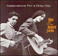 Celebrations for a Grey Day von Richard Fariña