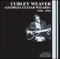 Georgia Guitar Wizard (1928-1935) von Curley Weaver