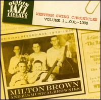 Western Swing Chronicles, Vol. 1 von Milton Brown