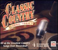 Classic Country: 1950-1964 von Various Artists