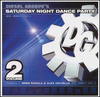 Diesel Groove's Saturday Night Dance Party, Vol. 2 von Greg Padulla