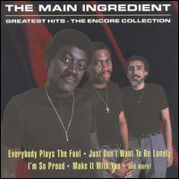 Greatest Hits: The Encore Collection von The Main Ingredient