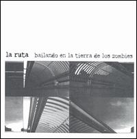 Bailando en la Tierra de los Zombies von La Ruta