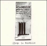 Stuck in America von Sugarcult