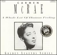 Whole Lot of Human Feeling von Carmen McRae