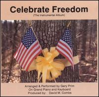 Celebrate Freedom von Gary Prim