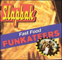 Fast Food Funkateers von Slapbak
